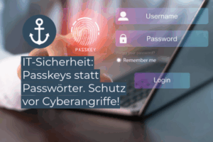 IT-Sicherheit: Passkeys statt Passwörter. Schutz vor Cyberangriffen.